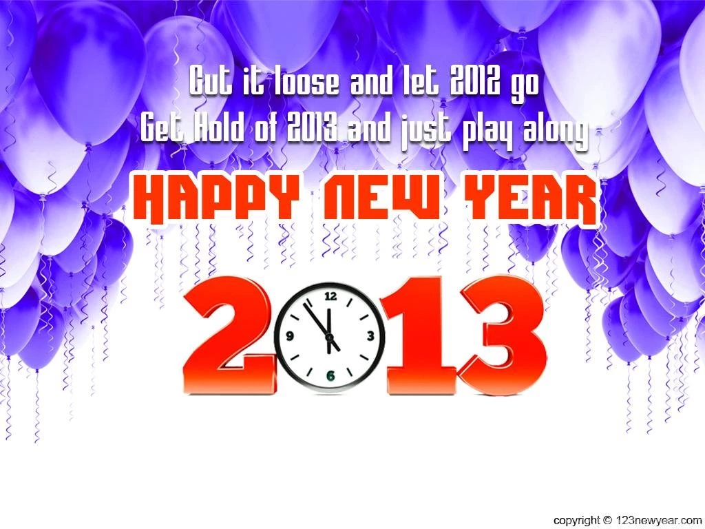 New year 2013 quote wallpaper 1024x768 7715 The Wondrous Pics
