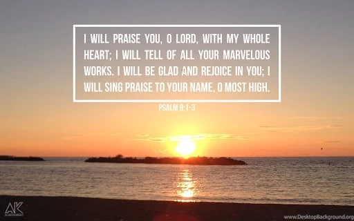 Allons y Kimberly: Scripture Sunday: Psalm 9:1 3 (Free Desktop ...
