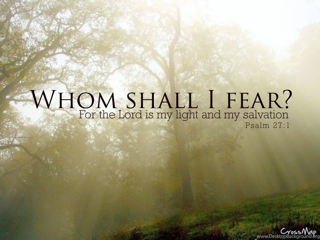 Whom Shall I Fear?