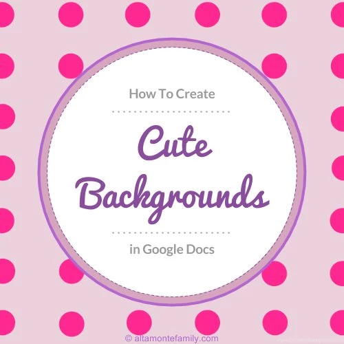 How To Make Your Own Cute Backgrounds In Google Docs (Plus Free ...