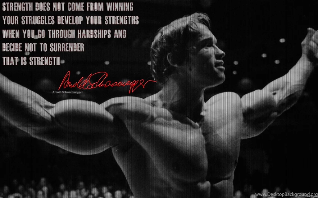 Arnold Schwarzenegger Quote Wallpapers