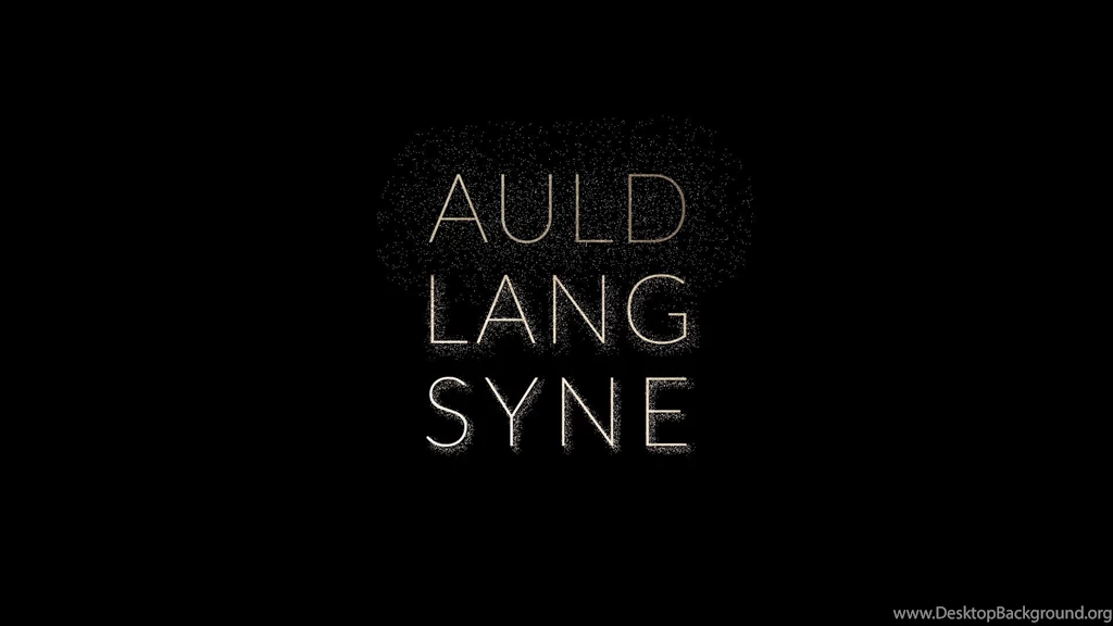 Auld lang syne wallpaper.jpg