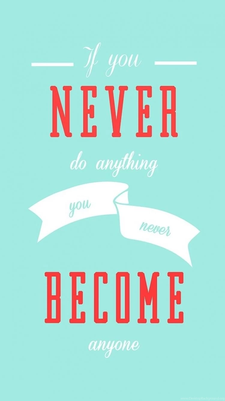 iPhone 5 Misc/Motivational Wallpapers ID: 329833