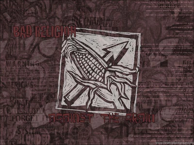Against The Grain Wallpapers Bad Religion Wallpapers (718398) Fanpop