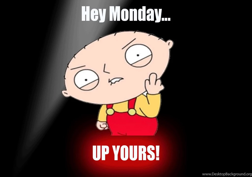 Stewie Griffin Hates Mondays Desktop Computer Wallpaper Backgrounds ...