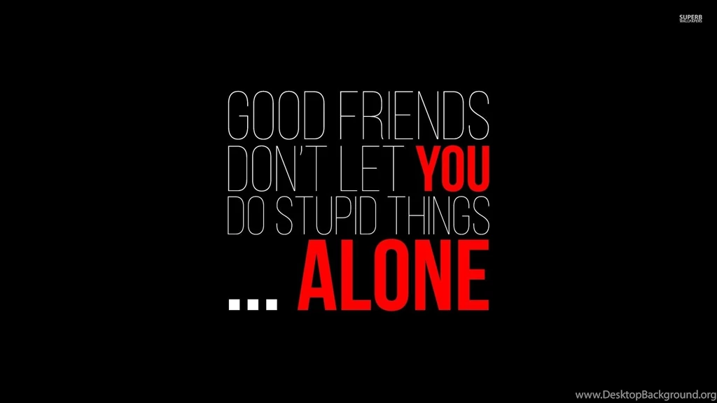 Good Friends Wallpapers   Typography Wallpapers