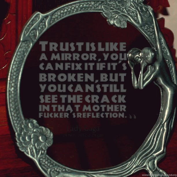 Motivational Wallpapers On Trust: Trust Is Like A Mirror, You Can ...