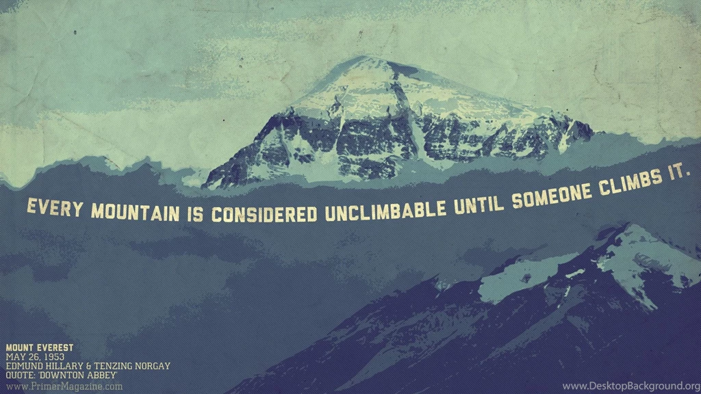 Monday Motivation: The Unclimbable Mountain [wallpaper]