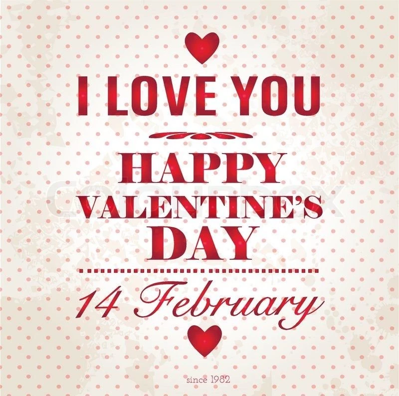 Happy Valentines Day Background. I Love You Background.14 February ...