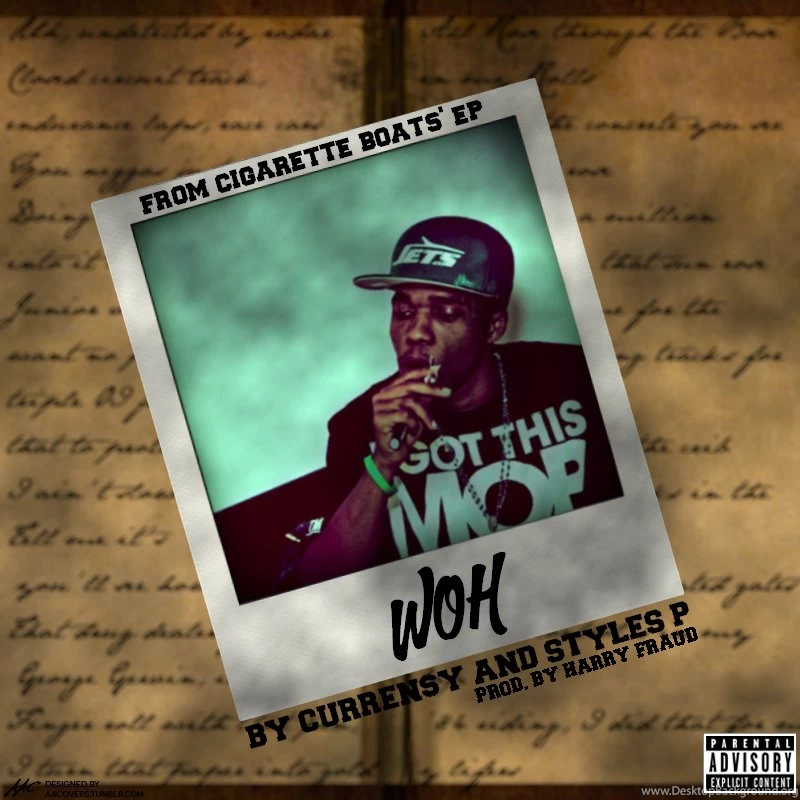 Curren$y WOH (Way Out Here) (ft. Styles P) By AACovers On DeviantArt