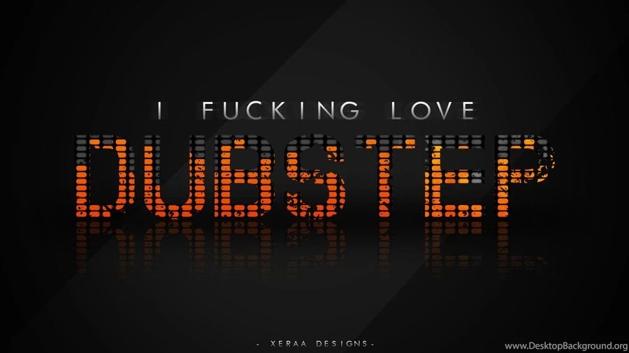 I Love Dubstep By Xeraaa On DeviantArt