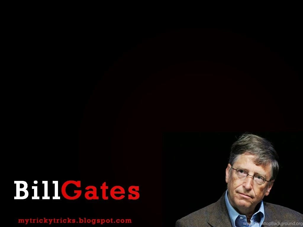 Trickytricks: Bill Gates Common Quotes And Wallpapers