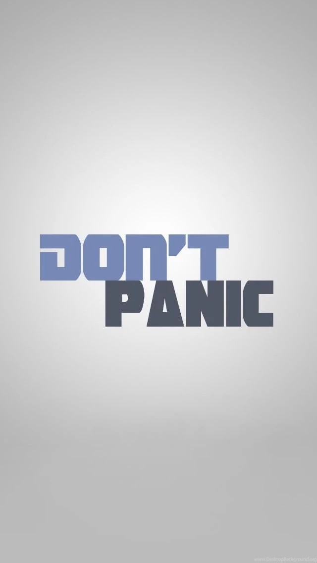 Dont Panic iPhone 5 Wallpapers (640x1136)