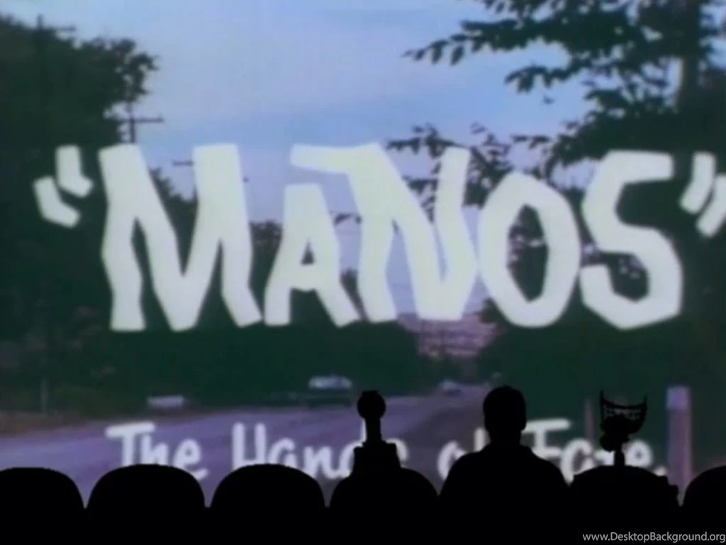Bored? Come Watch Manos: The Hands Of Fate (MST3K Version) With Us ...
