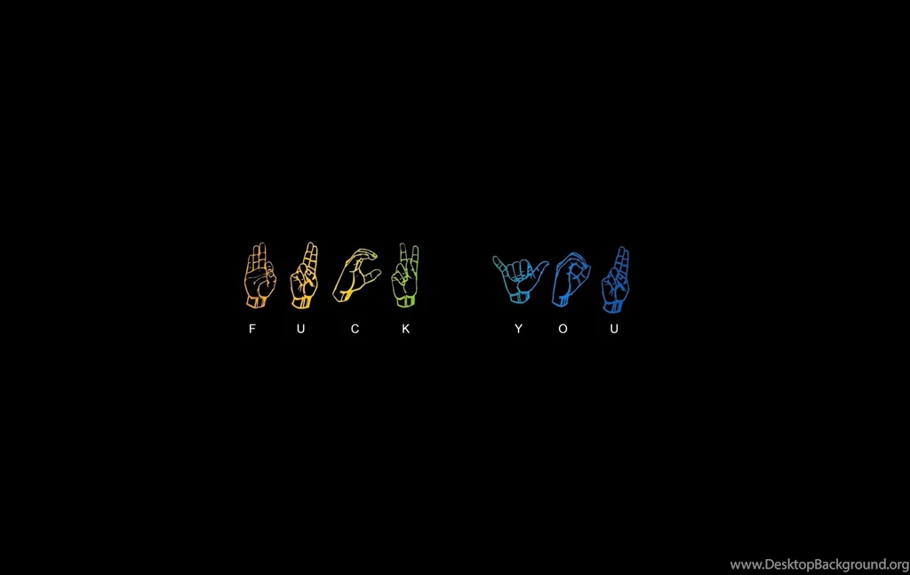 Fuck You Desktop Wallpapers FREE On Latoro.com