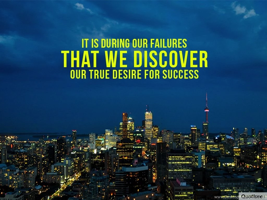 During Our Failures   Inspirational Quotes