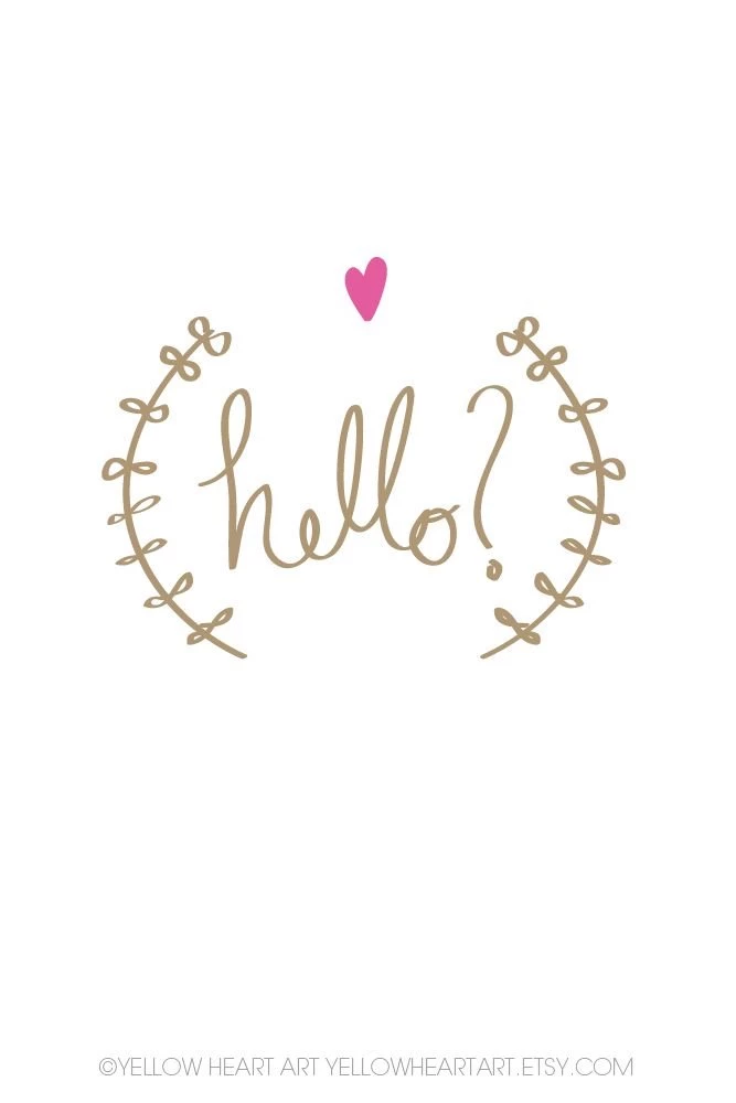 Yellow Heart Art: Friday Freebie! Hello Cell Phone Wallpapers