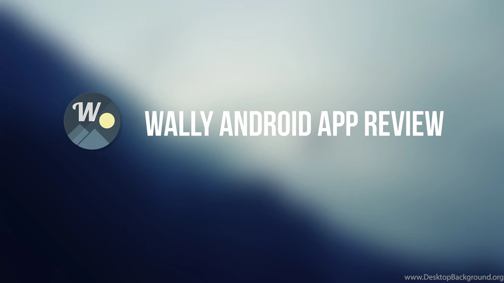 Wally Wallpapers Application For Android Best Wallpapers App ...