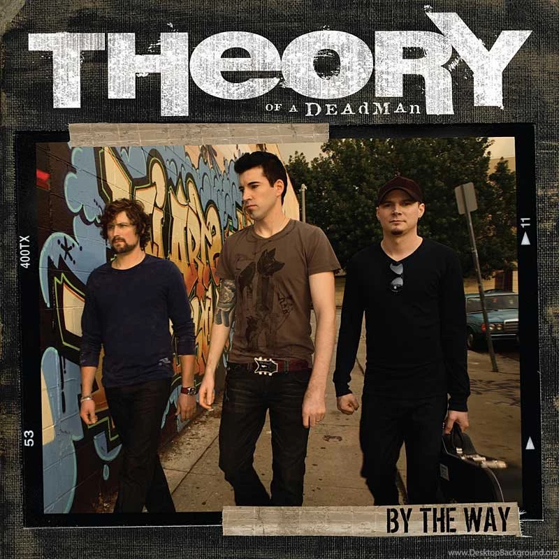 THEORY OF A DEADMAN   "By The Way"