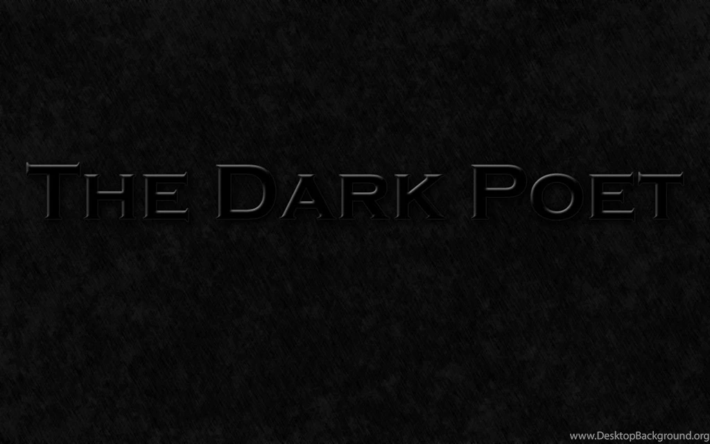 The Dark Poet Wallpapers By Semeicardia On DeviantArt