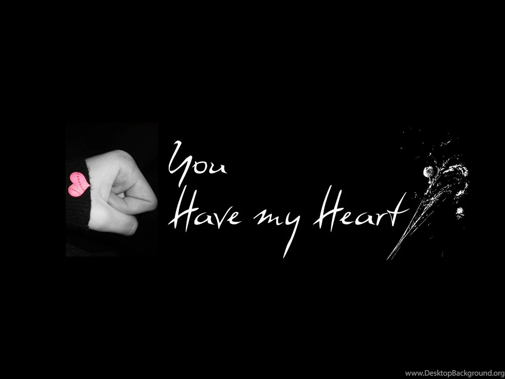 You Have My Heart Wallpapers 154829