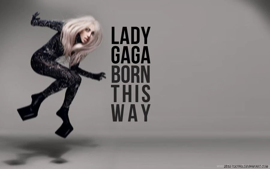 Born This Way Wallpapers By Tectris On DeviantArt