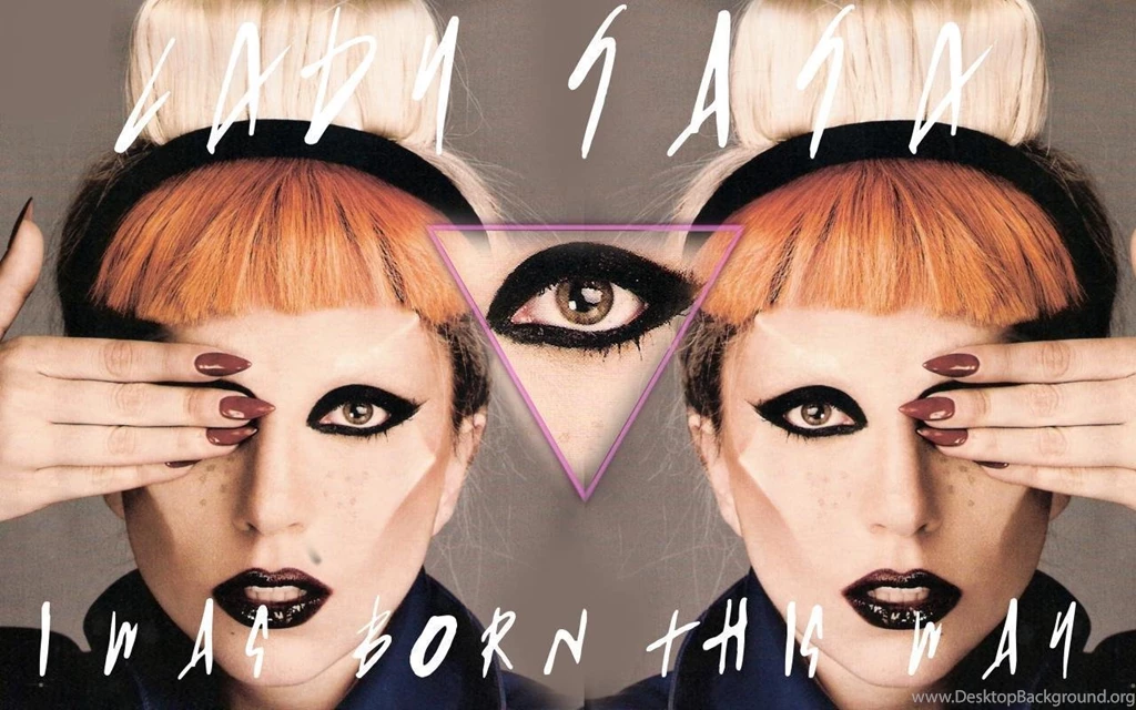 I Was Born This Way   Lady Gaga Wallpapers (20489607)   Fanpop