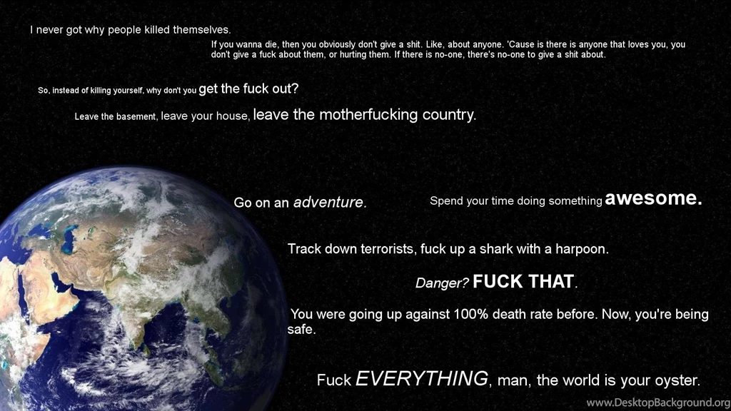 Made A Wallpapers With A Cool Quote I Found On 4chan [1600x900 ...