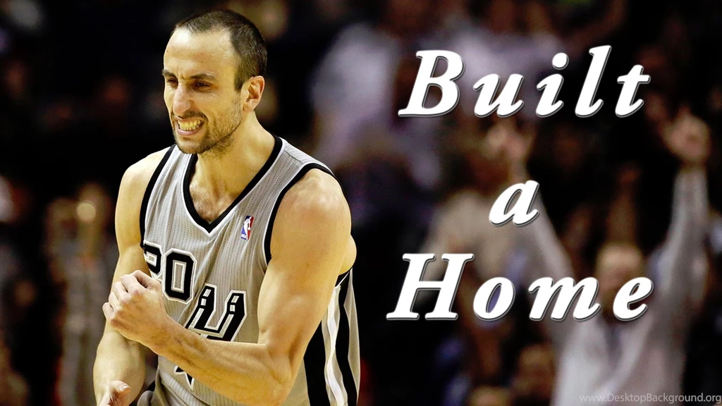 Manu Ginobili Tribute: Built A Home YouTube