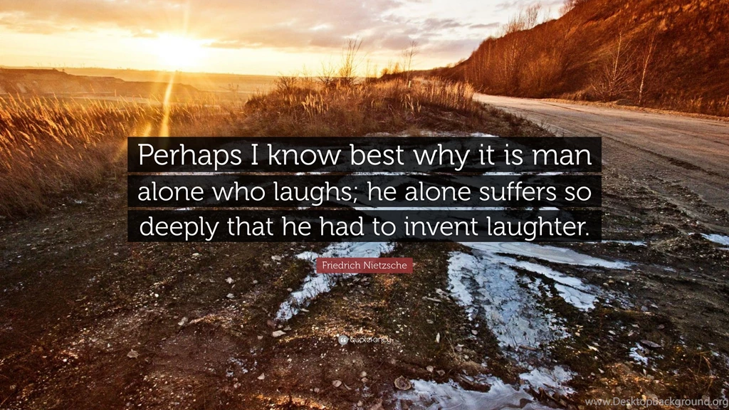 Friedrich Nietzsche Quote: “Perhaps I Know Best Why It Is Man ...