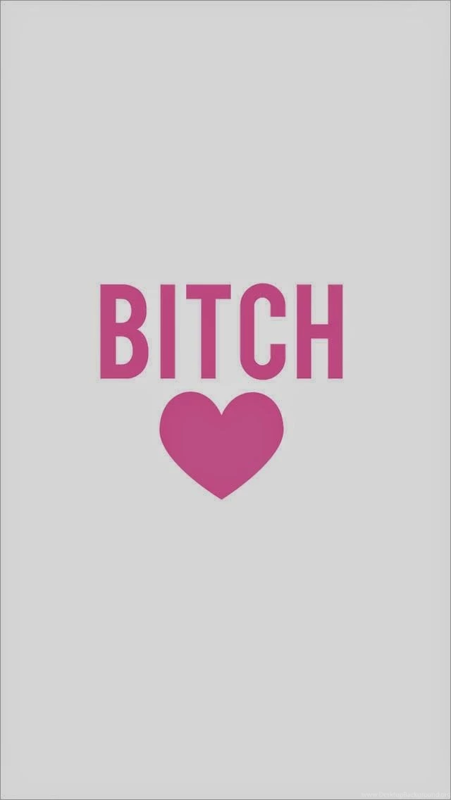 Bitch Wallpapers For Iphone 5 – WallBiBo