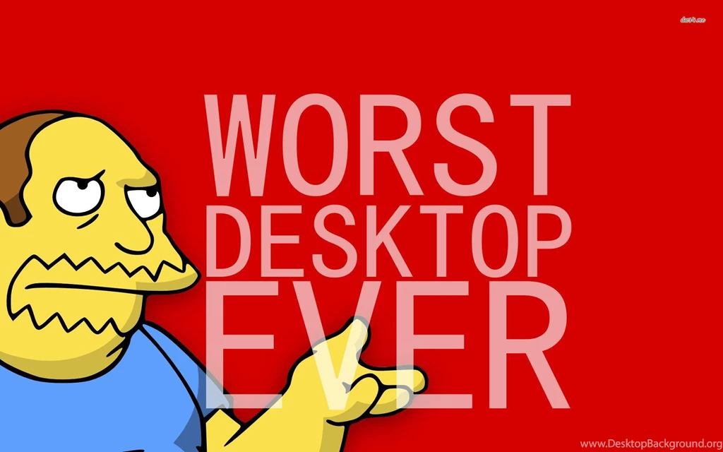 Worst Desktop Ever Wallpapers Funny Wallpapers