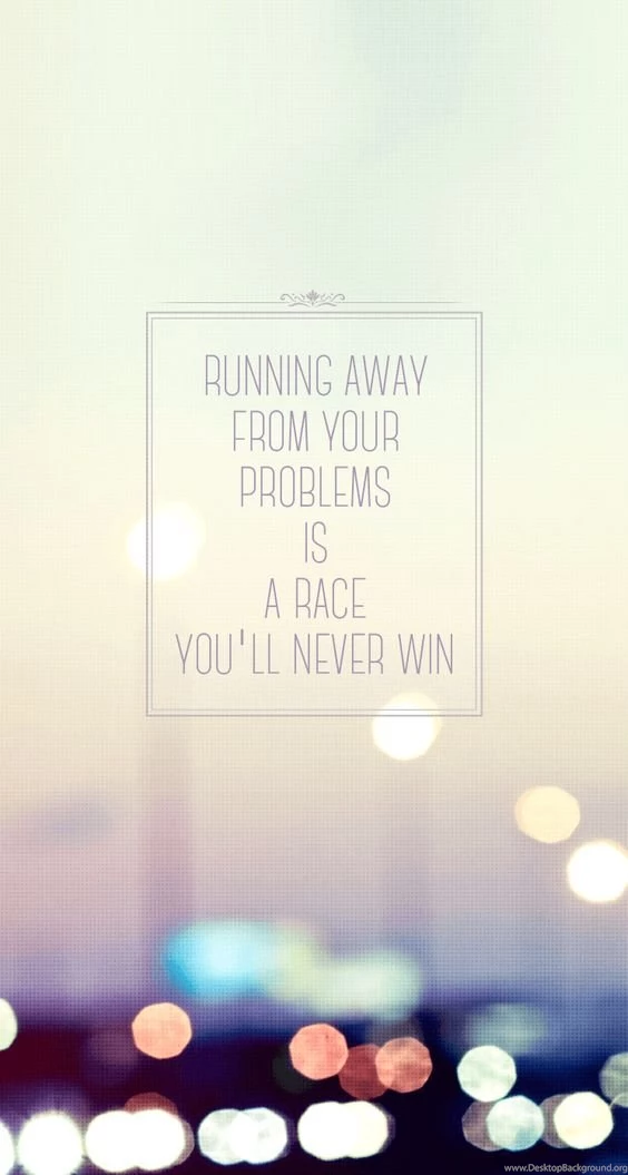 Running Away Is A Race We Never Win