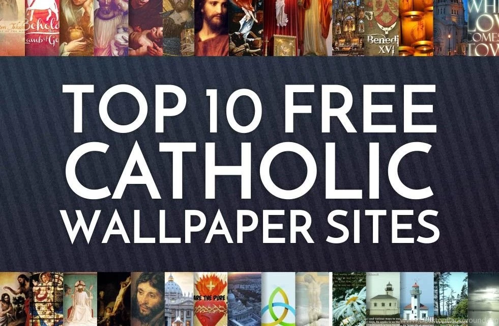 Top 10 Free Catholic Wallpapers Sites » CatholicViral