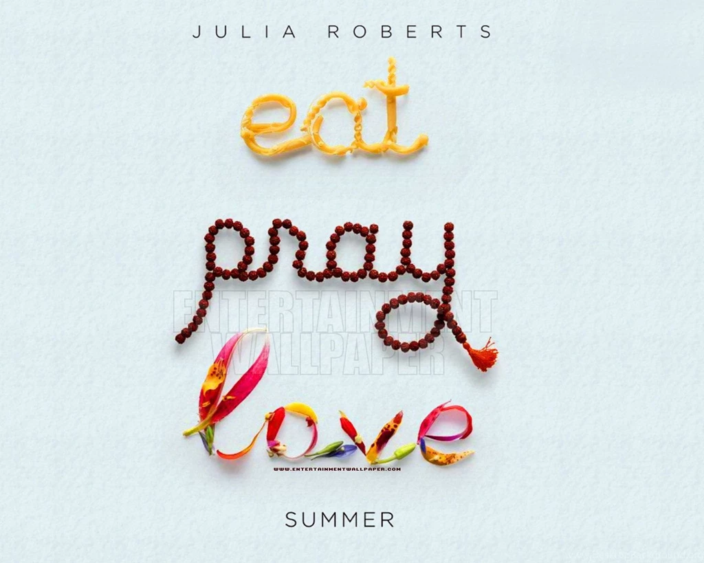 Eat, Pray, Love Wallpapers