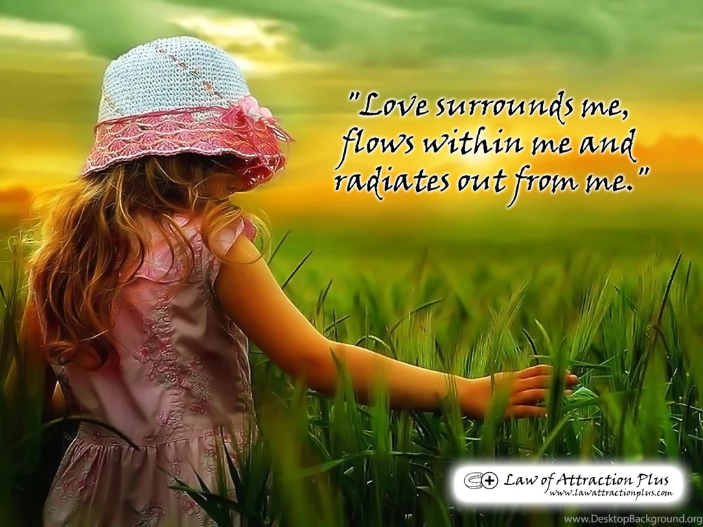 Love Surrounds Me, Flows Within Me And Radiates Out From Me ...