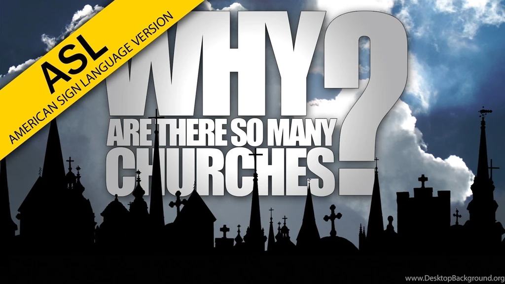 Why Are There So Many Churches? In American Sign Language (ASL ...