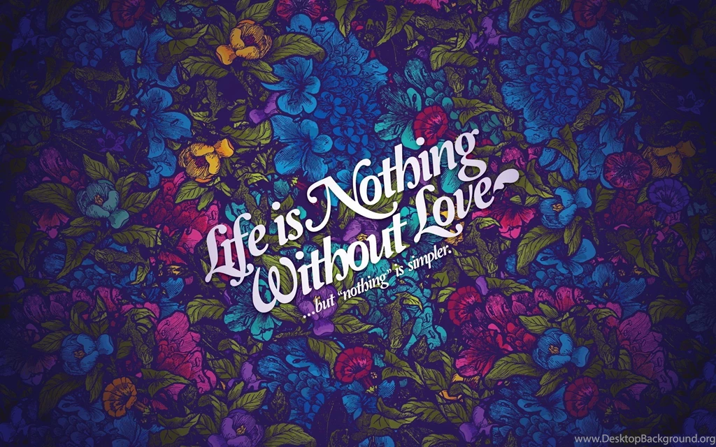 Life Nothing Without Love Full HD Wallpapers Free HD Wallpapers ...