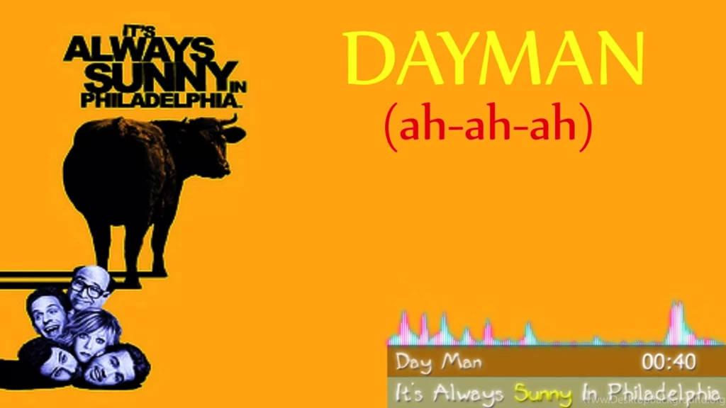 Dayman Song It's Always Sunny In Philadelphia [LYRICS VIDEO ...