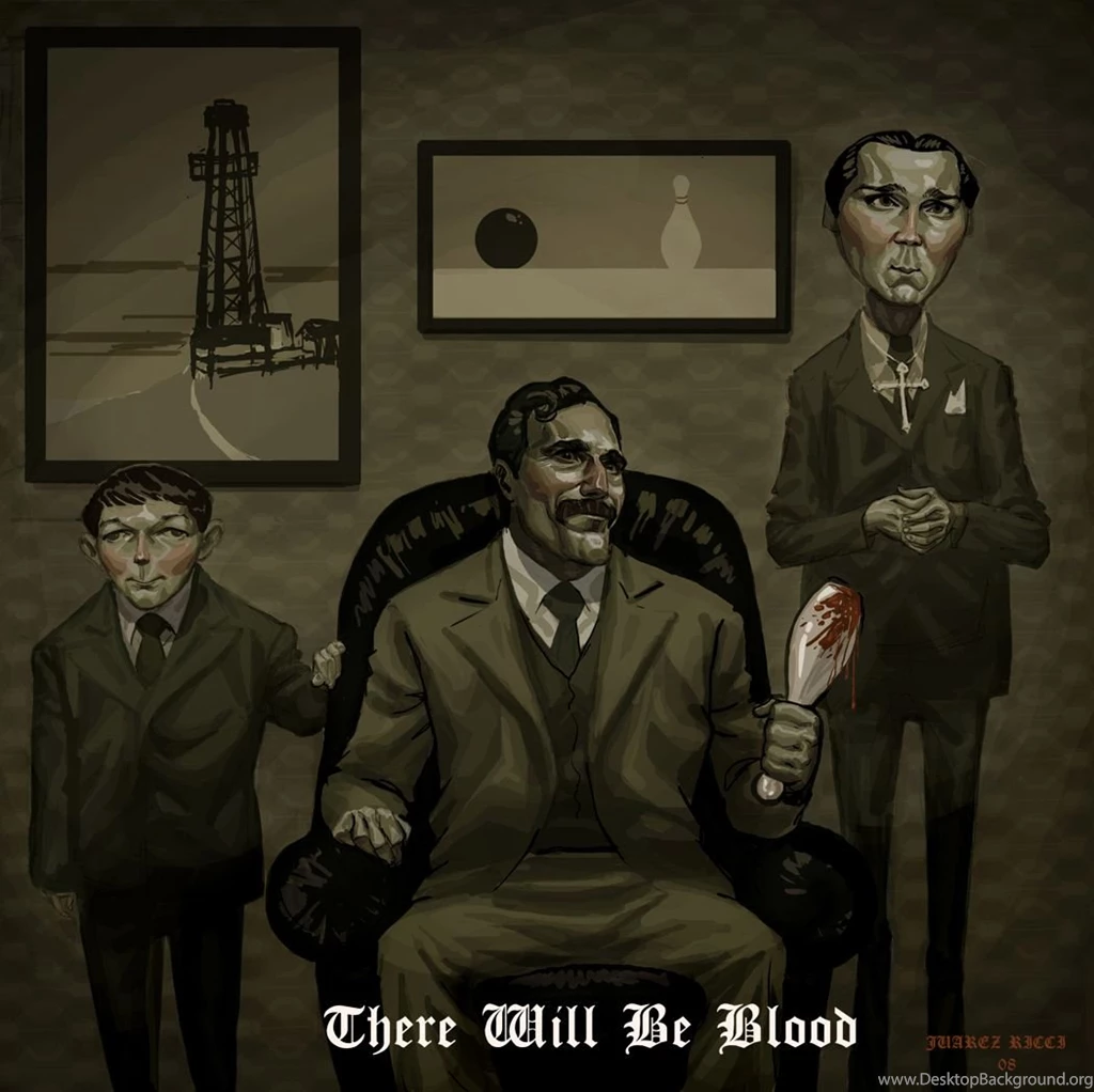 There Will Be BLOOD By Juarezricci On DeviantArt
