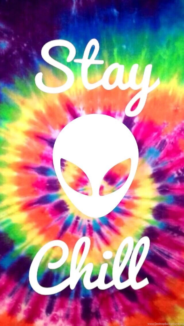 Rainbow Hippie Hipster Grunge Chill Stay Tye Dye Backgrounds Alien ...