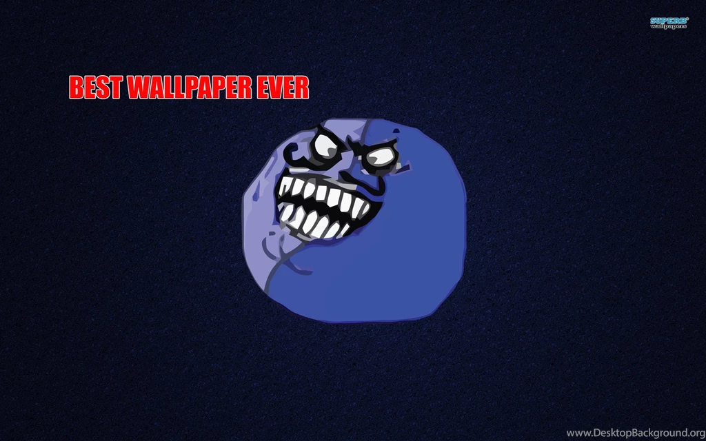 Best Wallpapers Ever Wallpapers Meme Wallpapers