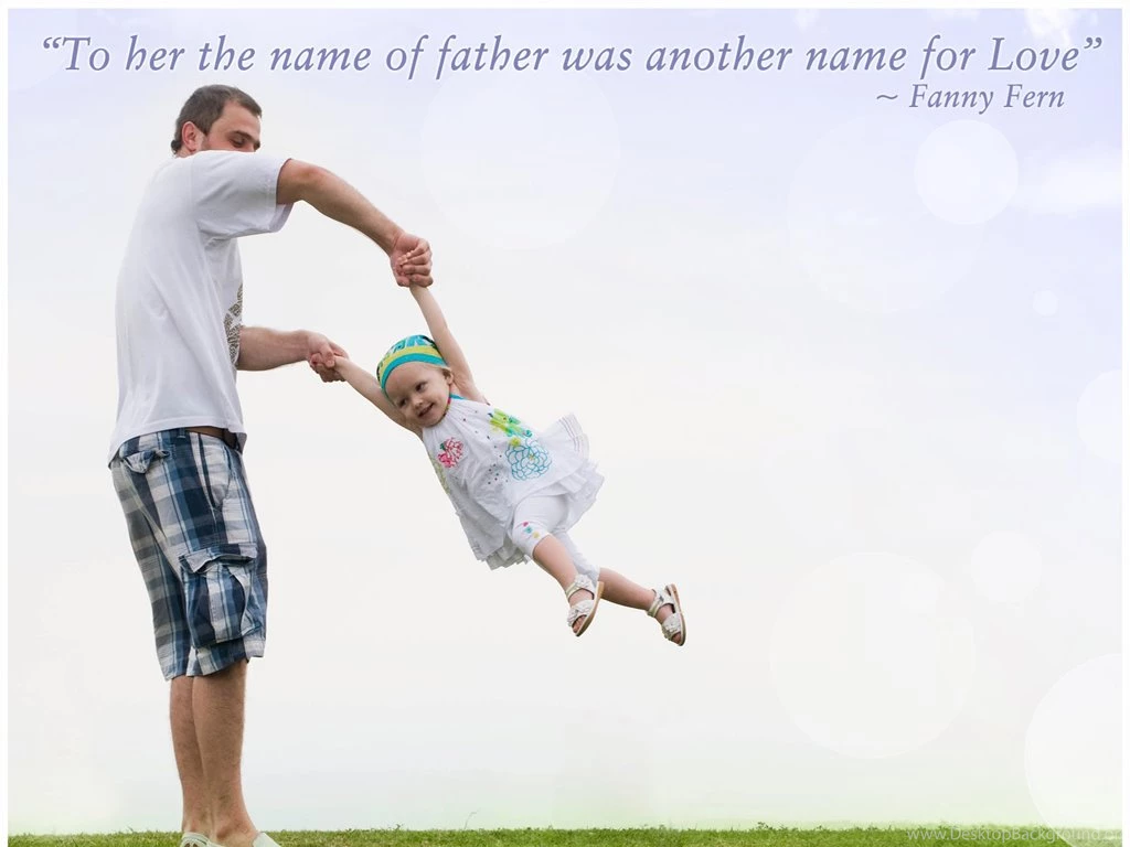 10 Best Fathers Day Wallpapers Quotes 1024x768 Educational ...