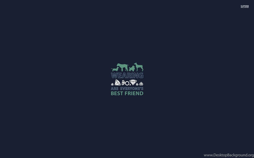 Everyone's Best Friends Wallpapers   Typography Wallpapers