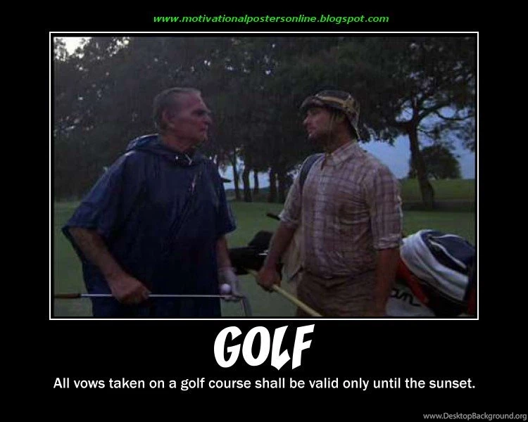MOTIVATIONAL POSTERS: CADDYSHACK