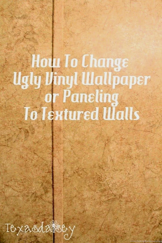 Texasdaisey Creations: How To Change Ugly Vinyl Wallpapers Or ...