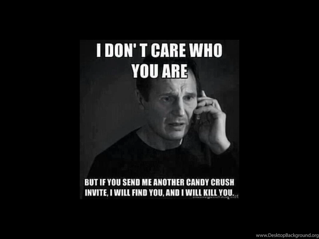 Taken 3 – Candy Crush Saga