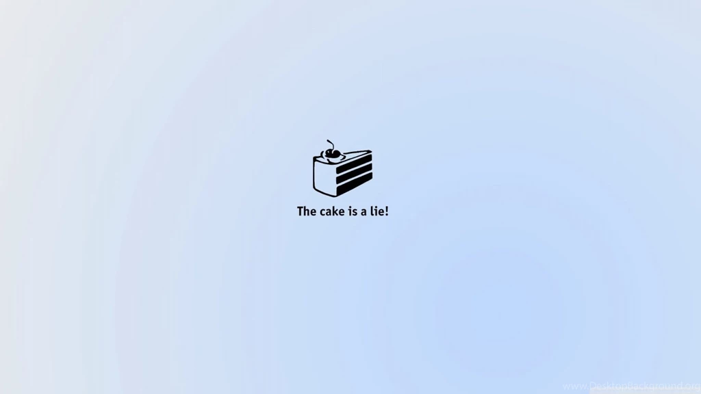 Portal The Cake Is A Lie HD Desktop Wallpapers : High Definition ...