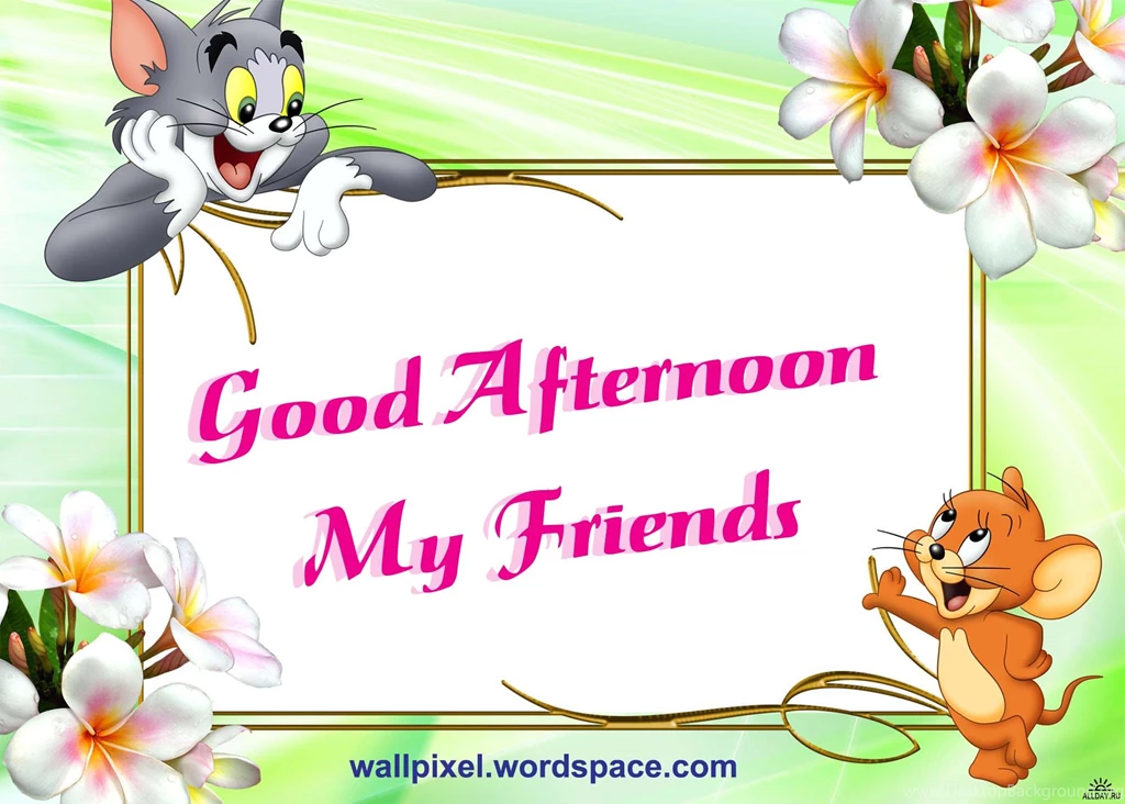 Good Afternoon Wallpapers
