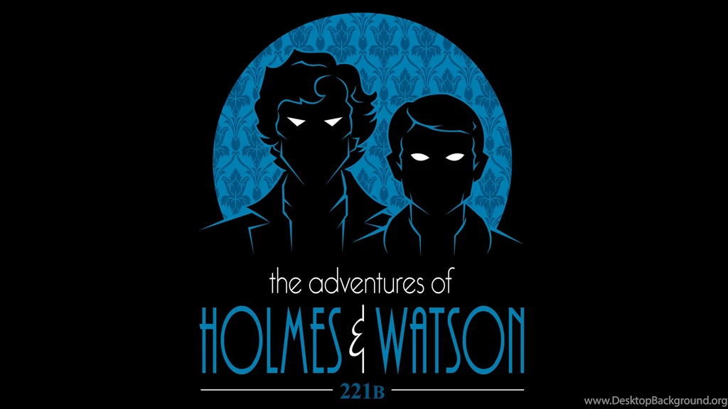 The Adventures Of Holmes And Watson Wallpapers (in The Style Of ...